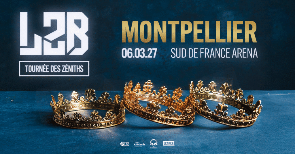 L2B en concert à la Sud de France Arena le Sam 6 mars