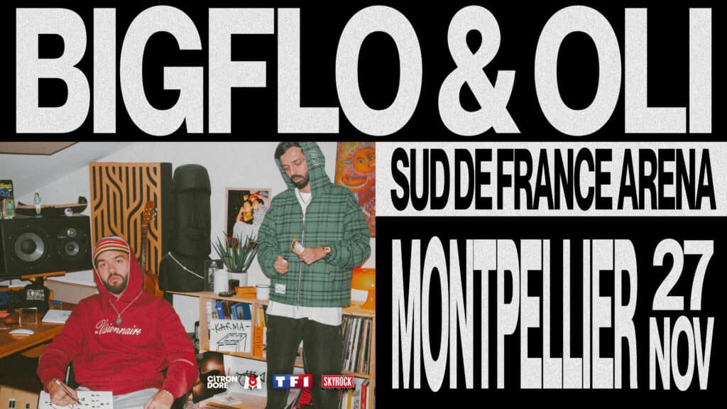 Bigflo & Oli — Sud de France Arena