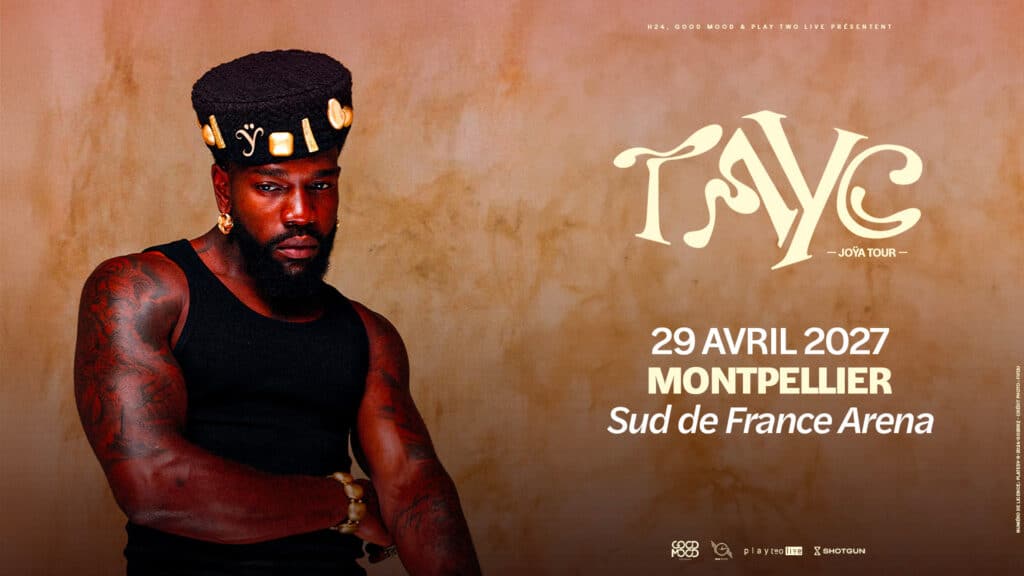 Tayc en concert à la Sud de France Arena le Jeu 29 avr